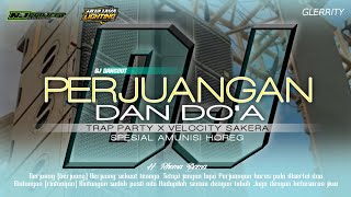 Download lagu DJ PERJUANGAN DAN DOA STYLE TRAP PARTY X SAKERA BY NJ PROJECT FOR NURJAYA LIGHTING mp3