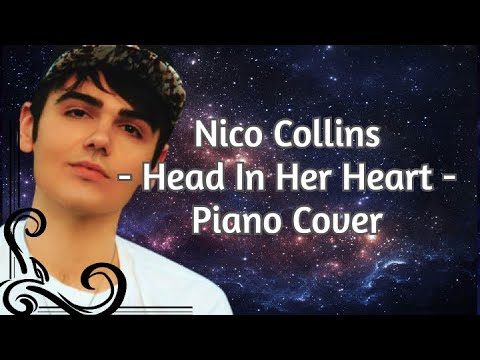 Head In Her Heart - Nico Collins