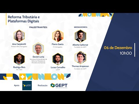 Reforma Tributária e Plataformas Digitais - Dra. Ana Carpinetti.