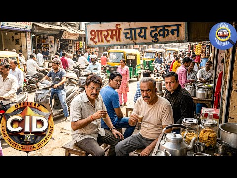 बाज़ार में चाय का कप बना CID के लिए Mystery Case || CID || Latest Episode 