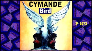 CYMANDE - Bird