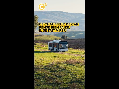 Ce chauffeur de car pensait bien faire, il se fait virer