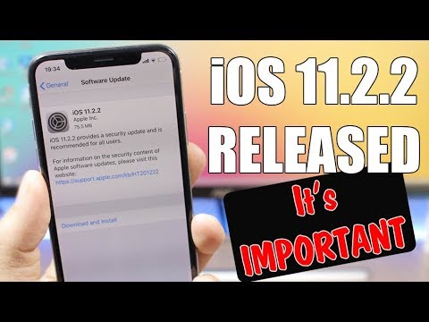 iOS 11.2.2 Released - VERY Important