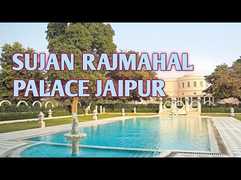 Sujan Rajmahal Palace Jaipur India