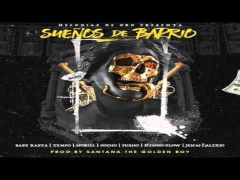 Santana The Golde Boy Ft Varios Artistas   Sueños De Barrio Prod By Santana
