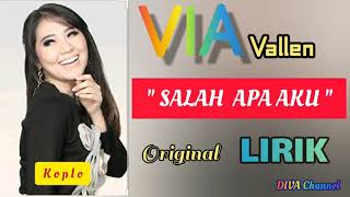 Download lagu VIA VALLEN | SALAH APA AKU [SETAN APA YANG MERASUKI MU] |  Lyrics mp3