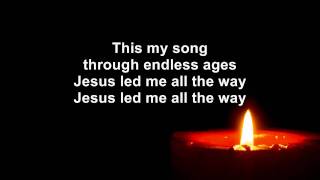All the way my Savior leads me - Chris Tomlin