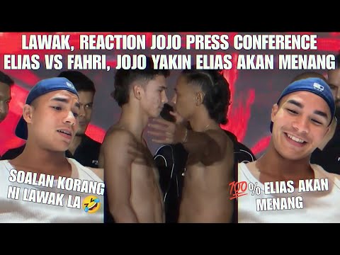 REACTION JOJO PRESS CONFERENCE ELIAS VS FAHRI, JOJO YAKIN ELIAS AKAN MENANG