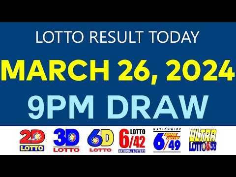Lotto Result Today 9PM MARCH 26 2024 (Tuesday) 2D 3D 6D 6/42 6/49 6/58
