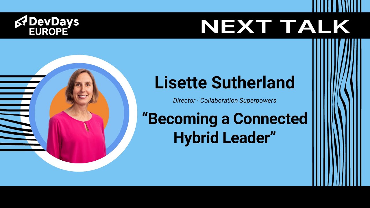 Lisette Sutherland: Becoming a Connected Hybrid Leader