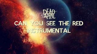 Can You See The Red - Dead by April (Instrumental)