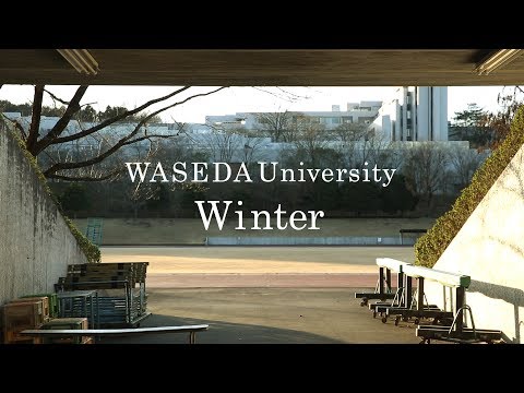 Seasons of WASEDA Winter 早稲田の四季 冬編