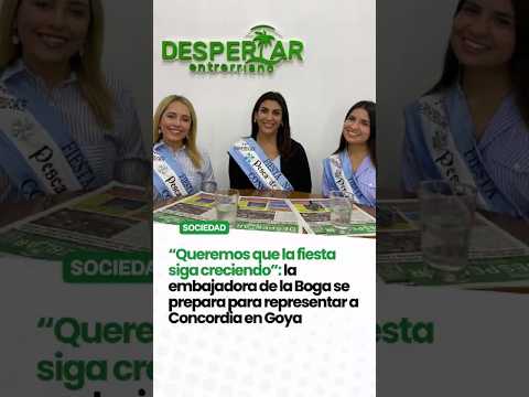 Representar a Concordia y a la Fiesta Nacional de la Boga