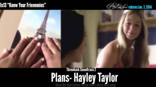 Pretty Little Liars-Throwback Soundtrack: Plans Hayley Taylor [1x13]