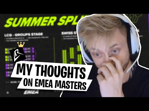 MY THOUGHTS ON EMEA MASTERS