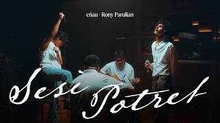 Download lagu eńau & Rony Parulian - Sesi Potret (Live Session) mp3