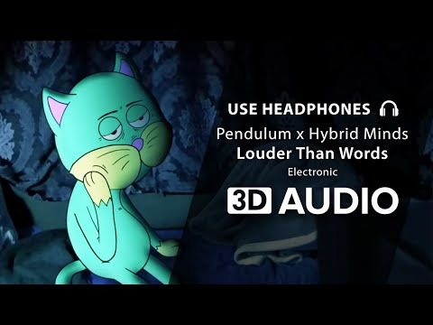 Pendulum x Hybrid Minds - Louder Than Words (3D Audio) ????