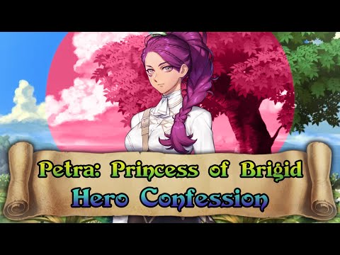[Fire Emblem Heroes] Petra: Princess of Brigid | Hero Confession