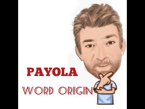 English Tutor Nick P Word Origins (259) Payola