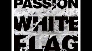 Chris Tomlin-Passion White Flag