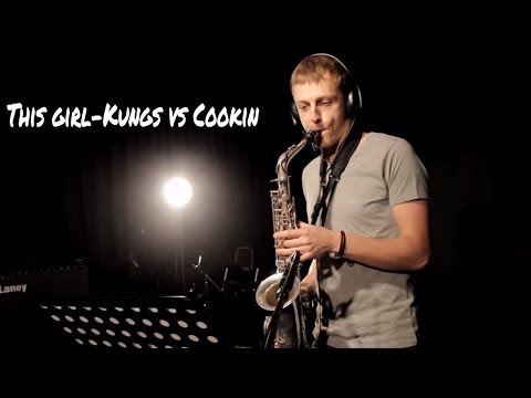 This girl-Kungs vs Cookin ( Saxophone by Vytautas Petrauskas)