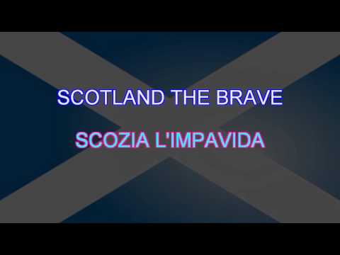 Scotland The Brave (traduzione in italiano)