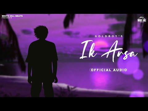 Ik Arsa Lyrics - Goldboy & Youngveer