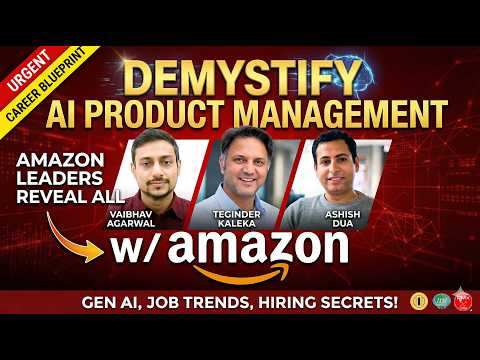 Demystifying Gen AI Product Management with Amazon Leaders