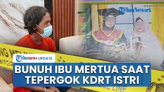 Ibu Mertua Tewas di Tangan Menantu di Mojokerto, Pelaku Panik Tepergok KDRT Istri hingga Kritis