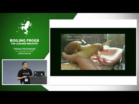 Boiling Frogs 2019 - Tomasz Kaczmarzyk - The Lasagne Industry