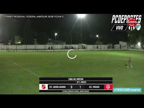 ATLETICO MARIA GRANDE VS. ATLETICO PARANÁ | TORNEO REGIONAL FEDERAL AMATEUR 25/26 | FECHA 5 ZONA 2