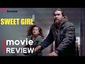 Sweet girl trailer Hindi | sweet girl trailer 2021 | sweet girl trailer review |se it review #shorts