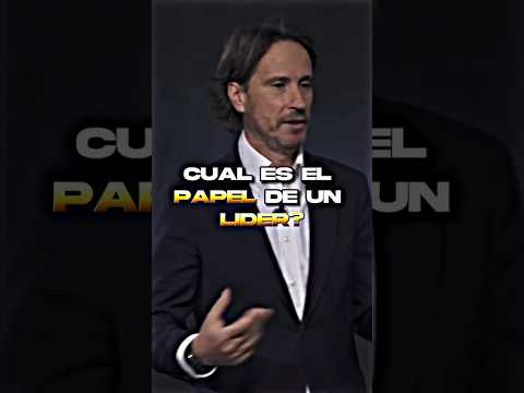 Cual Es El Papel De Un Lider? - Víctor Küppers motivación
