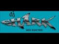 Dj Shark Mix ELectro entrada Animals 