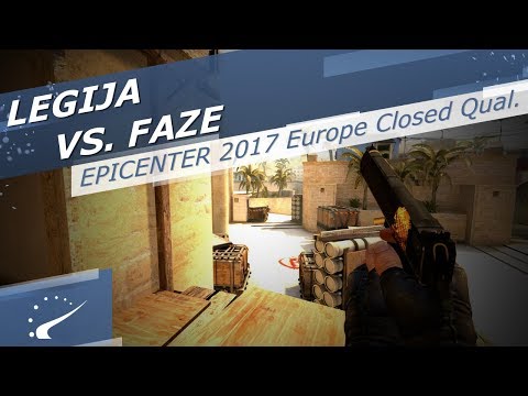 LEGIJA vs. FaZe - EPICENTER 2017 Europe Closed Qualifier