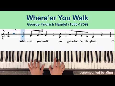 Where’er You Walk by G.F. Händel piano accompaniment with music score 피아노 반주