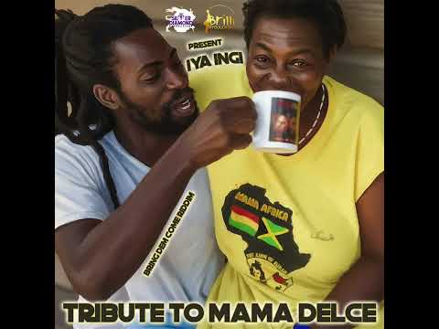 Iya Ingi TRIBUTE TO MAMA DELCE (Official Audio) 
