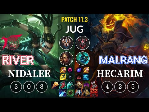 TLN River Nidalee vs Malrang Hecarim Jungle - KR Patch 11.3