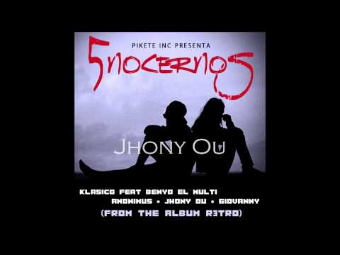 Klasico Ft. Benyo El Multi, Anonimus, Jhony Ou & Giovanny - Sin Conocernos (Preview)