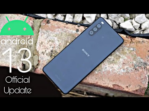 Sony Xperia 10 III Android 13 Update