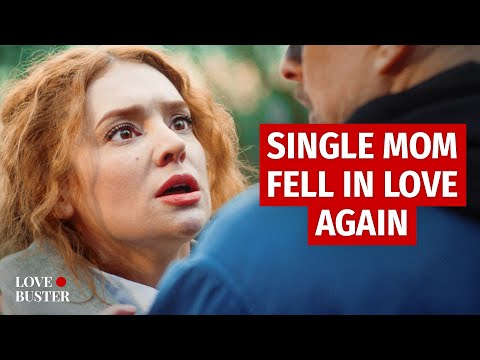 SINGLE MOM FELL IN LOVE AGAIN | @LoveBusterShow