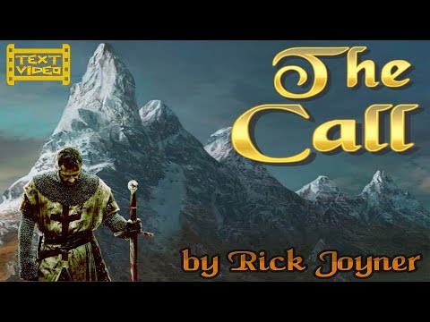 The Call by Rick Joyner (TextVideo-ReMastered)