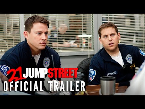21 JUMP STREET [2012] - Official Trailer