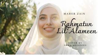 Download lagu RAHMATUN LIL’ALAMEEN - Maher Zain | FEMALE COVER (AI Version) - Nura Melodies mp3 Download lagu RAHMATUN LIL’ALAMEEN - Maher Zain | FEMALE COVER (AI Version) - Nura Melodies mp3