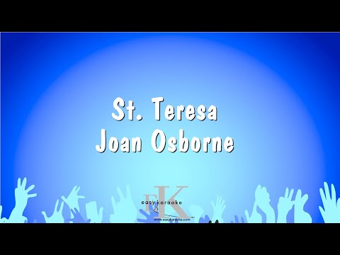 St. Teresa - Joan Osborne (Karaoke Version)