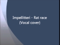Impellitteri - Rat race (Vocal cover) 