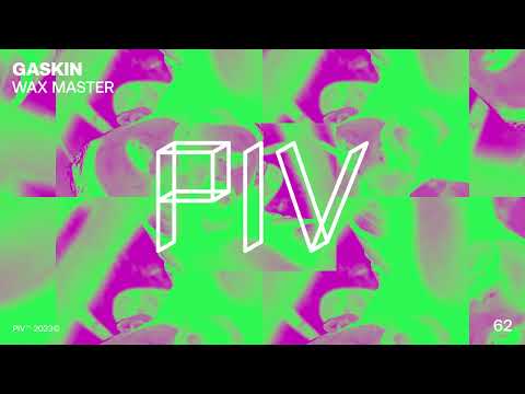 Gaskin - Wax Master [PIV041]