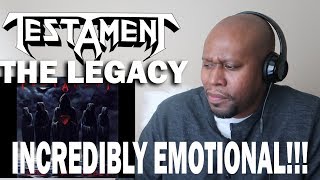 Emotional Reaction To Testament- The Legacy