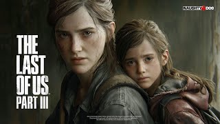 The Last Of Us Part III