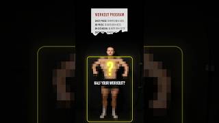 Halving Workout Volume: Results & Transcript
